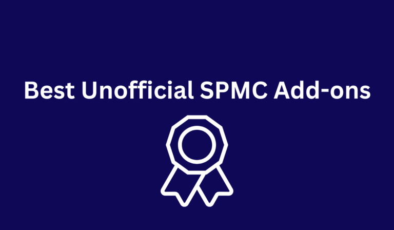 Best Unofficial SPMC Add-ons [All You Need To Know]
