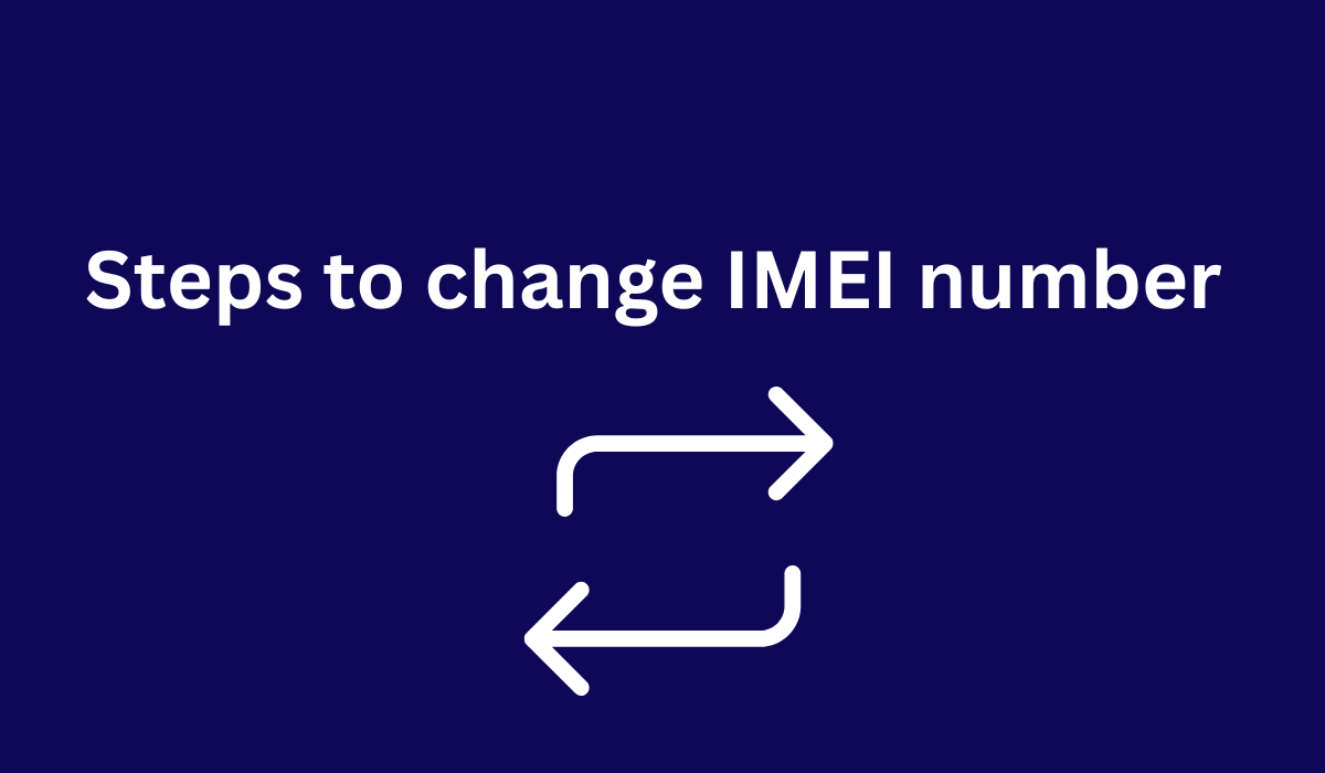 how-to-change-imei-number-on-iphone-step-by-step-guide