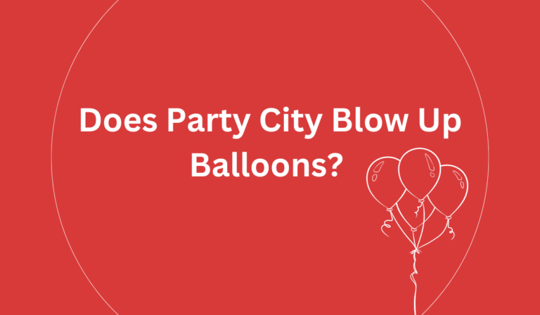 Does Party City Blow Up Balloons? Getting Your Balloons Ready 